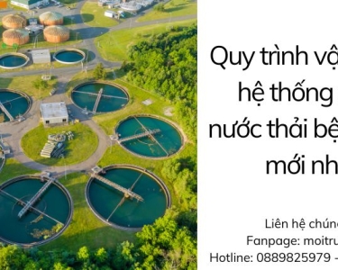 QUY TRÌNH VẬN HÀNH HỆ THỐNG XỬ LÝ NƯỚC THẢI BỆNH VIỆN MỚI NHẤT