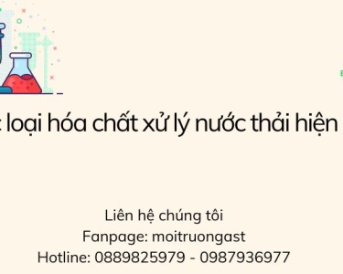 CÁC LOẠI HÓA CHẤT XỬ LÝ NƯỚC THẢI HIỆN NAY