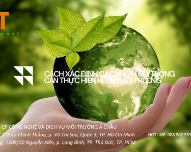 Cách xác định các nhóm đối tượng cần lập hồ sơ môi trường