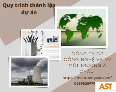 Quy trình thành lập dự án - thủ tục môi trường cần có