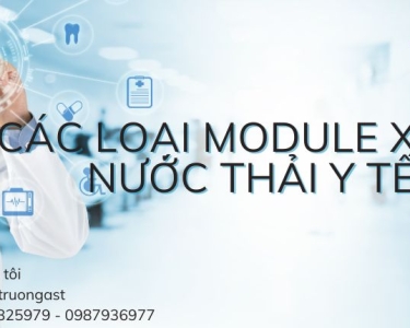 CÁC LOẠI MODULE XỬ LÝ NƯỚC THẢI Y TẾ